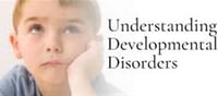 Understanding developmental disorders in children!